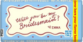 will you be my bridesmaid